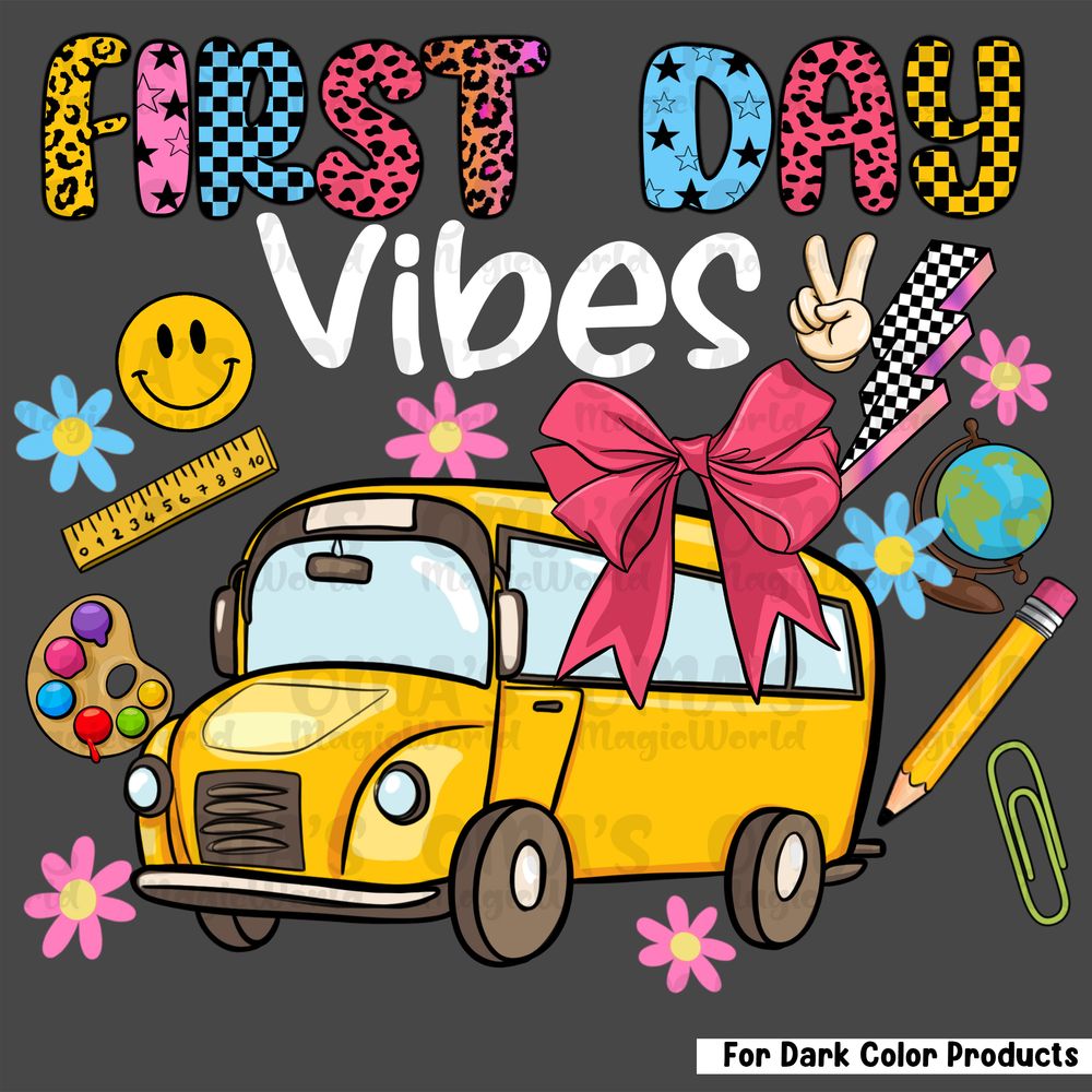 First day vibes png sublimation design download, school vibes png, first day of school png, hello school png, sublimate designs download | Zeerba - Demo