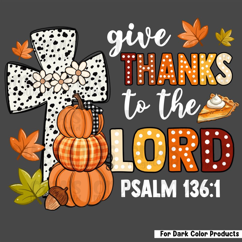 Give thanks to the lord png sublimation design download, hello fall png, fall png, fall pumpkin png, sublimate designs download | Zeerba - Demo