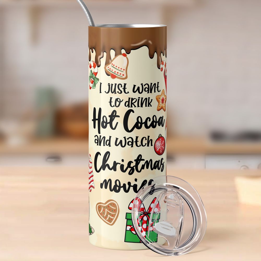 I just want to drink hot cocoa 20 oz skinny tumbler png, Christmas tumbler wrap png, hot cocoa 20 oz tumbler designs, tumbler png download | Zeerba - Demo