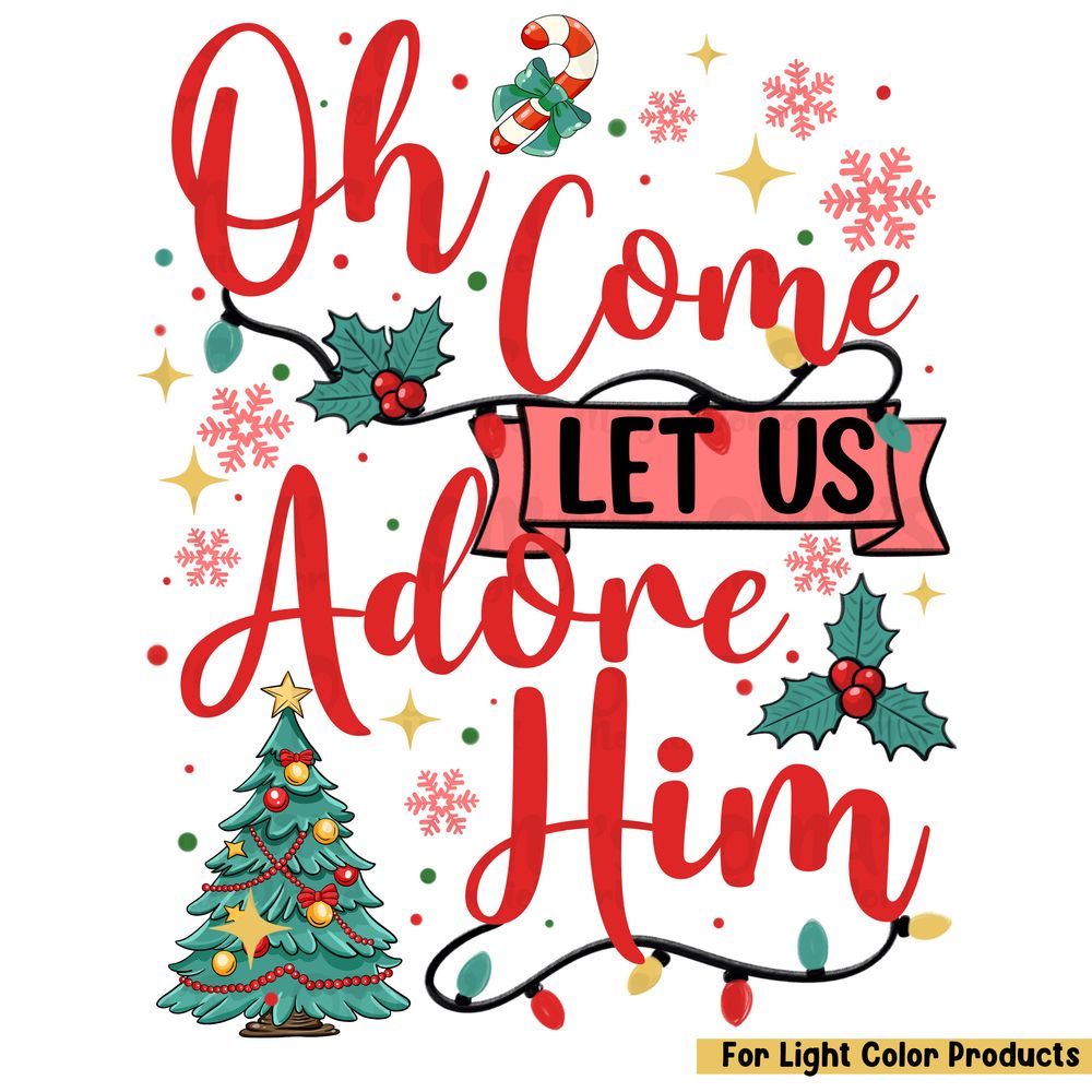 Oh come let us adore him png sublimation design download, Merry Christmas png, Christmas png, Happy New Year png, sublimate designs download | Zeerba - Demo