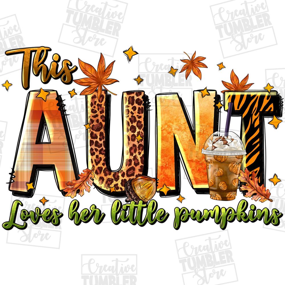 This aunt loves her little pumpkins with 5 personalizable pumpkins png Sublimation Design, Personalized aunt, pumpkins with kids name | Zeerba - Demo