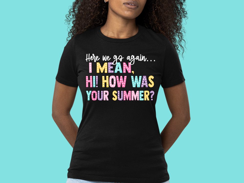 I mean hi how was your summer png sublimation design download, hello summer png, summer time png, sublimate designs download | Zeerba - Demo